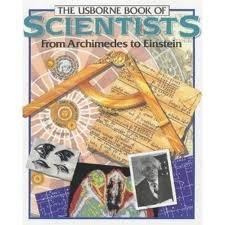 The Usborne Book Of Scientists (Famous Lives Series)