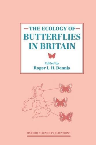 The Ecology of Butterflies in Britain (Oxford Science Publications),Used