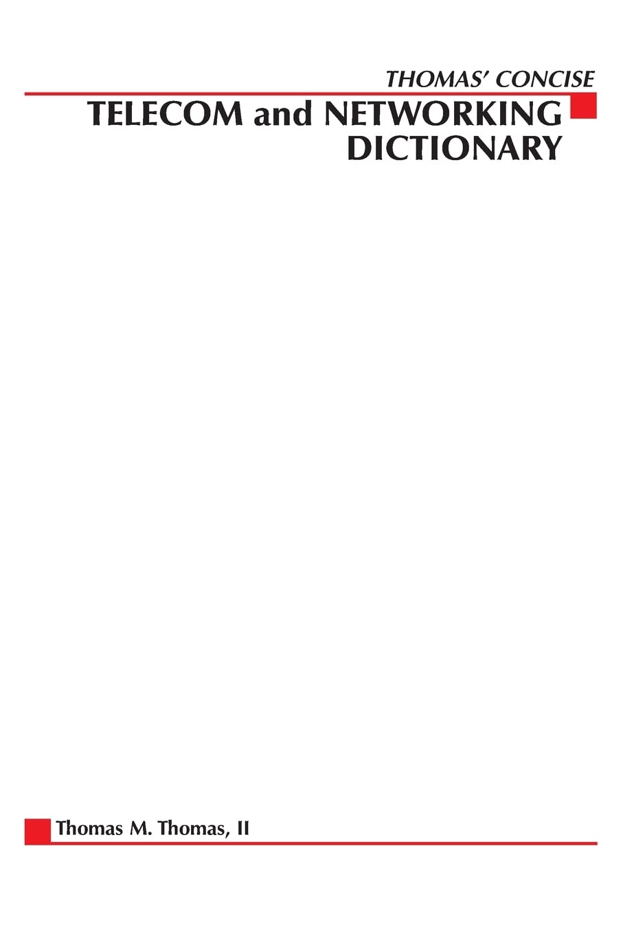 Thomas' Telecom & Networking Dictionary,New