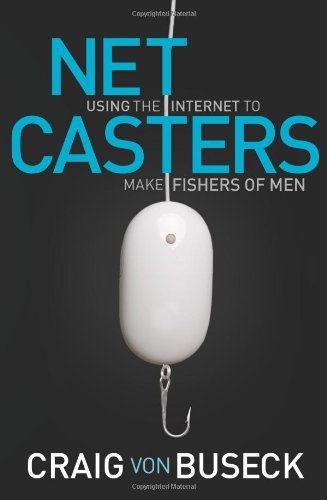 Netcasters: Using The Internet To Make Fishers Of Men,New