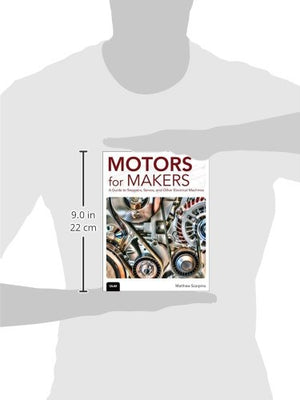 Motors For Makers: A Guide To Steppers, Servos, And Other Electrical Machines,Used