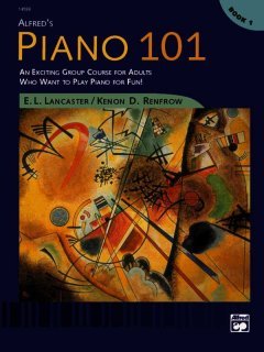 Alfred's Piano 101, Book 1: An Exciting Group Course for Adults Who Want to Play Piano for Fun!,Used