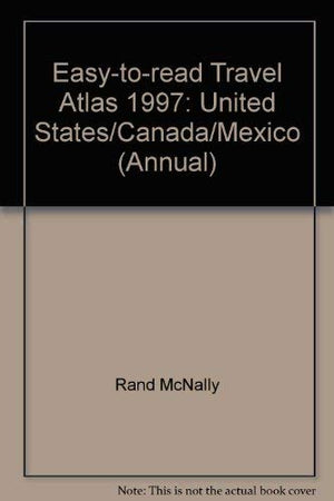 Rand McNally Easy to Read Travel Atlas 1997: United States, Canada, Mexico (Annual),Used