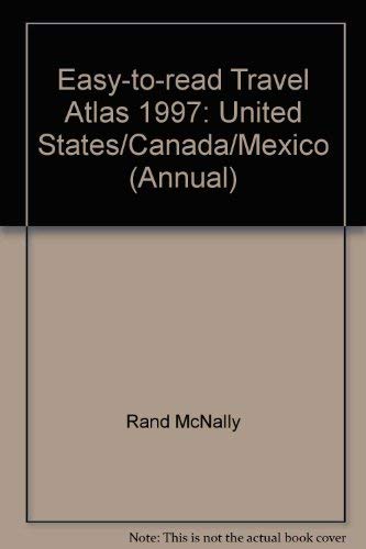 Rand McNally Easy to Read Travel Atlas 1997: United States, Canada, Mexico (Annual),Used