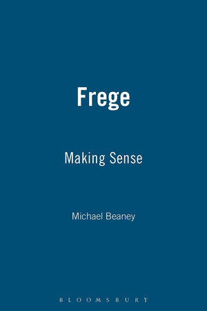 Frege: Making Sense,New