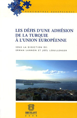 Les dfis d'une adhsion de la Turquie  l'Union europenne,Used
