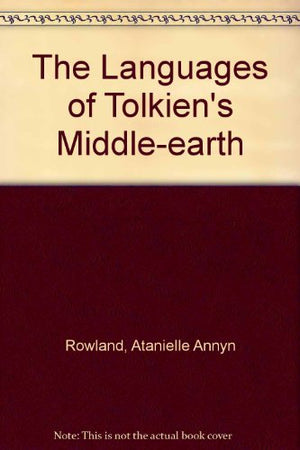 The Languages of Tolkiens MiddleEarth