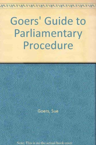 Goers' Guide to Parliamentary Procedure,Used