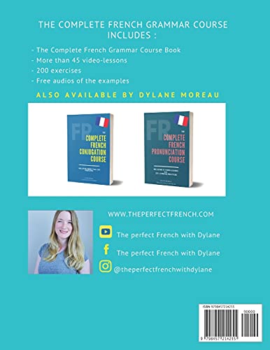 The Complete French Grammar Course: French beginners to advanced  Including 200 exercises, audios and video lessons (The Comple,Used