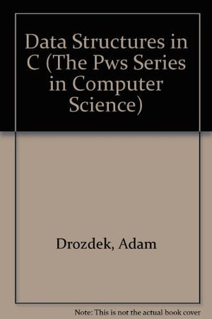 Data Structures in C (The Pws Series in Computer Science),Used