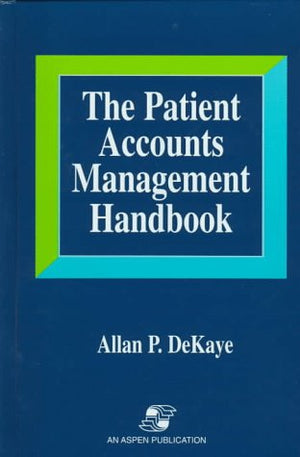 Patient Accounts Management Handbook,Used