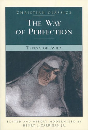 The Way of Perfection (Christian Classic),Used