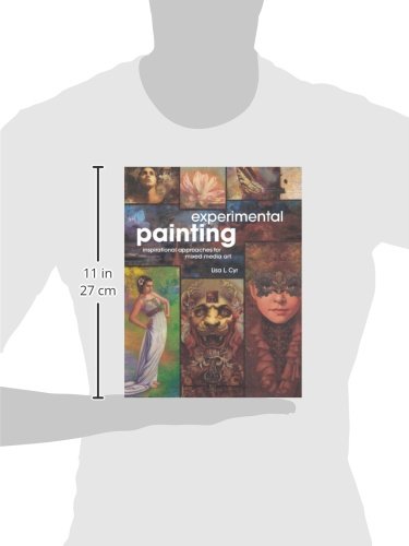 Experimental Painting: Inspirational Approaches for Mixed Media Art,Used