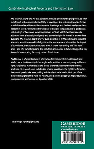The Internet, Warts and All: Free Speech, Privacy and Truth (Cambridge Intellectual Property and Information Law, Series Number ,Used