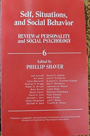 Self, Situations, and Social Behavior (The Review of Personality and Social Psychology),Used