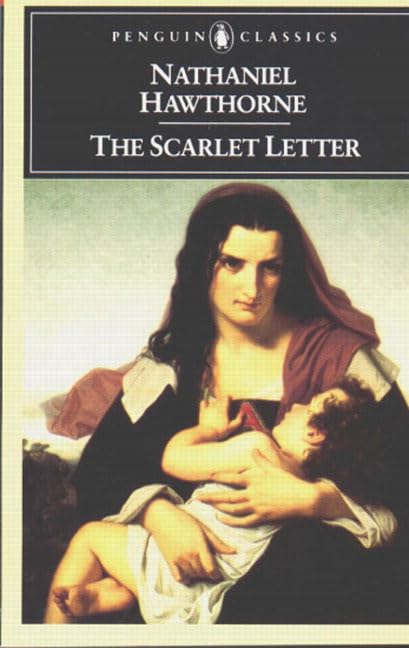 The Scarlet Letter: A Romance-used