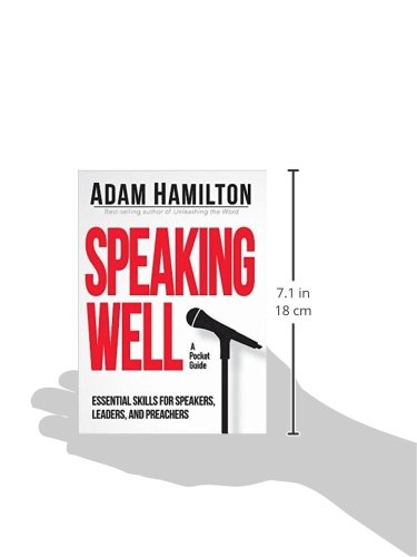 Speaking Well: A Pocket Guide, Essential Skills for Speakers, Leaders, and Preachers,Used