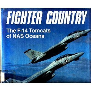 Fighter Country: The F14 Tomcats of Nas Oceana,Used
