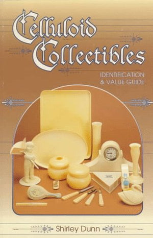 Celluloid Collectibles: Identification & Value Guide,Used
