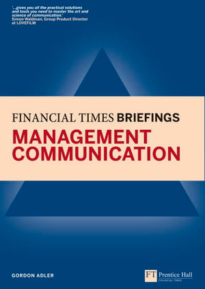 Financial Times Briefing on Management Communication,Used
