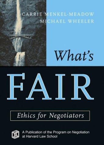 What's Fair: Ethics for Negotiators,Used