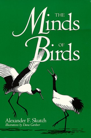 The Minds of Birds (Louise Lindsey Merrick Natural Environment Series),Used
