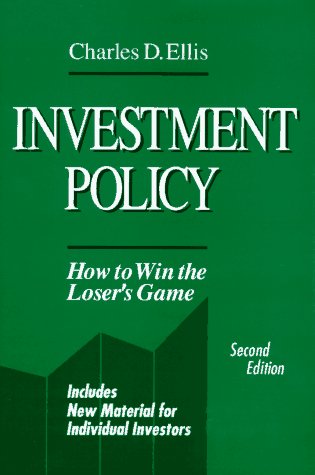 Investment Policy: How to Win the Loser's Game,Used