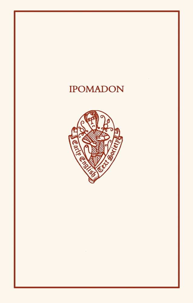 Ipomadon (Early English Text Society Original Series),Used