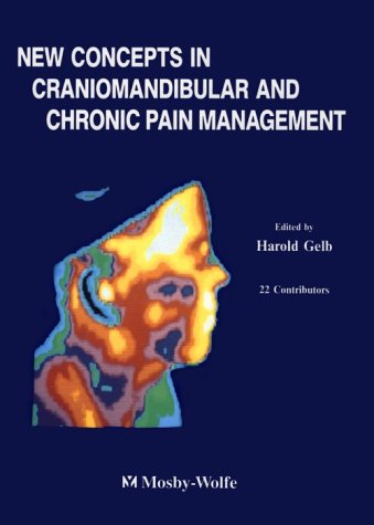 New Concept in Craniomandibular and Chronic Pain Management,New