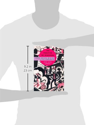 The Practice Of Diaspora: Literature, Translation, And The Rise Of Black Internationalism,Used