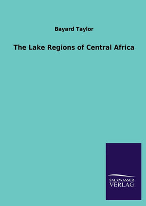 The Lake Regions of Central Africa,Used