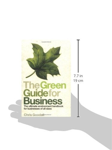 The Green Guide for Business: The Ultimate Environment Handbook for Businesses of All Sizes,Used