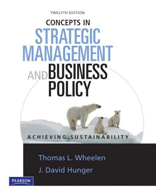 Concepts in Strategic Management and Business Policy: Achieveing Sustainability,Used