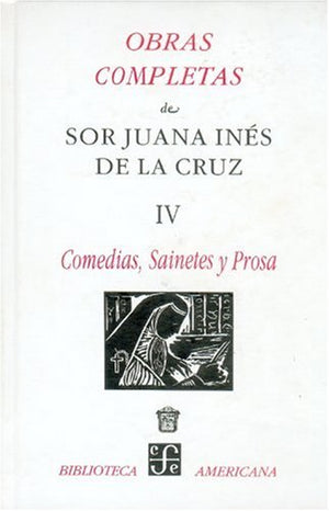 Obras completas, IV. Comedias, sainetes y prosa (Bibliotea Americana) (Spanish Edition),Used