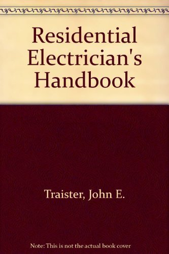 Residential Electrician'S Handbook,New