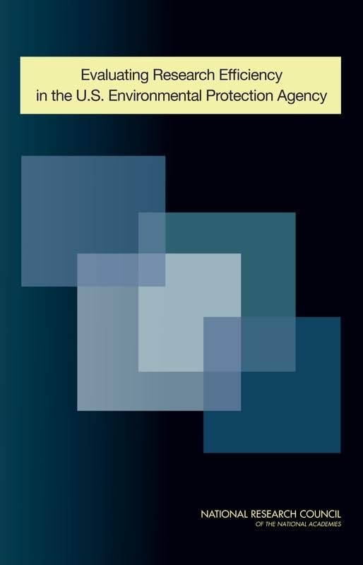 Evaluating Research Efficiency In The U.S. Environmental Protection Agency