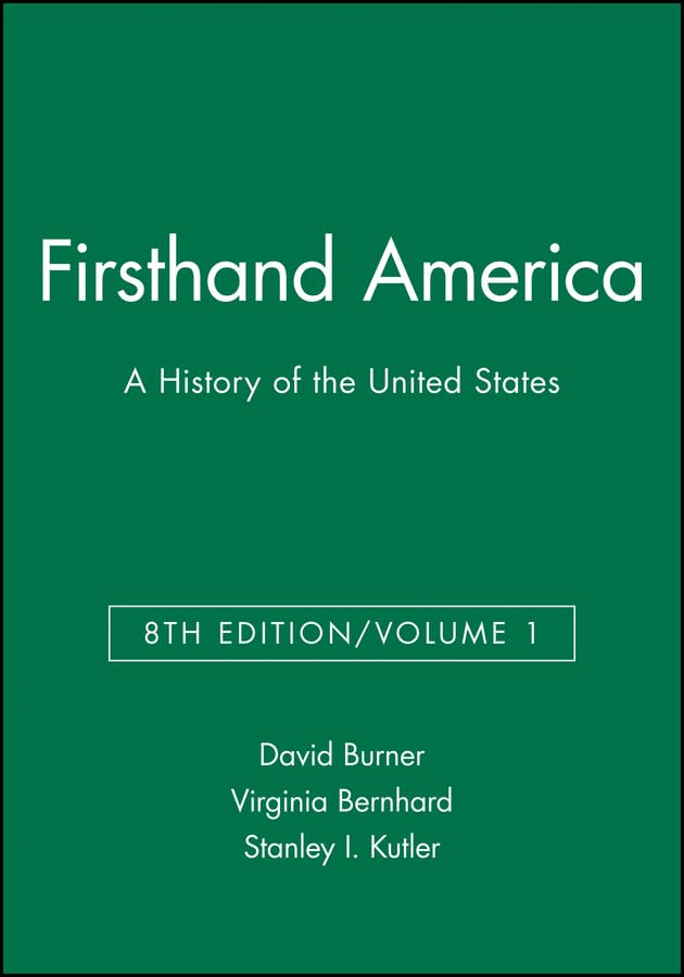 Firsthand America: A History of the United States, Volume 1,New