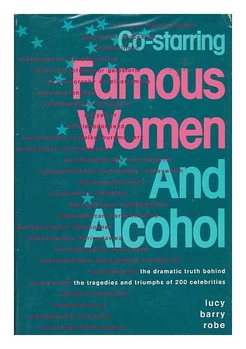CoStarring: Famous Women and Alcohol,Used