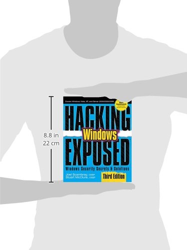 Hacking Exposed Windows: Microsoft Windows Security Secrets And Solutions, Third Edition 3Rd Edition By Scambray, Joel (2007) Pa,Used