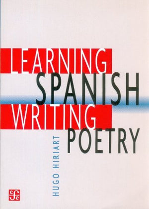 Learning Spanish. Writing Poetry (Spanish Edition),New