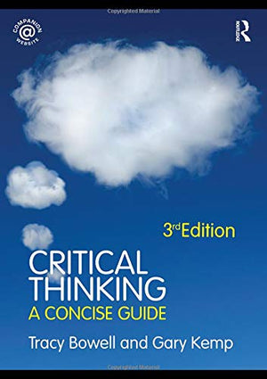 Critical Thinking: A Concise Guide,Used