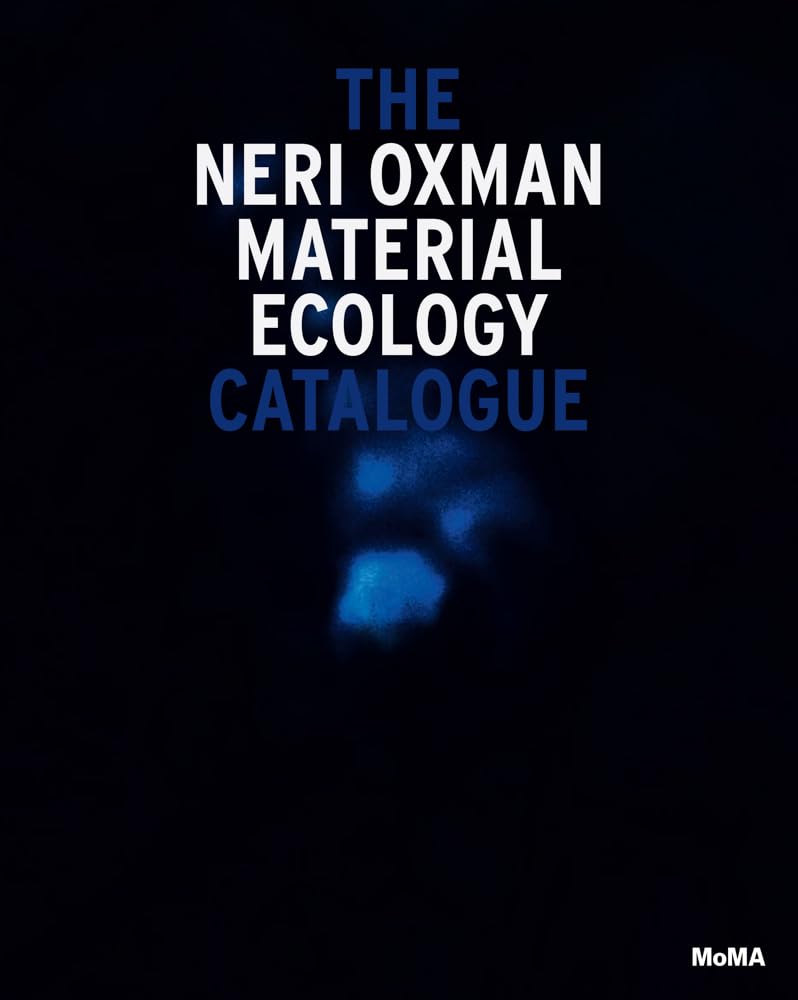 Neri Oxman: Material Ecology,Used