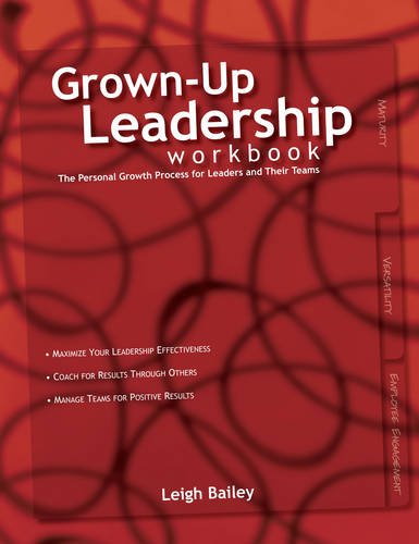 GrownUp Leadership  Workbook: The Personal Growth Process for Leaders and Their Teams (Spanish Edition),Used