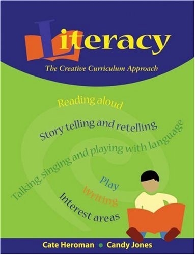 Literacy: The Creative Curriculum Approach,Used