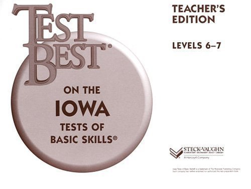 Test Best On The Iowa Tests Of Basic Skills: Level 67,Used