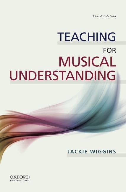 Teaching For Musical Understanding,New