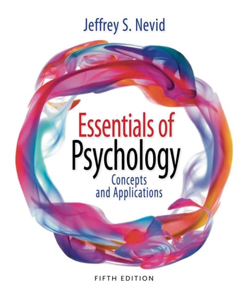 Essentials Of Psychology: Concepts And Applications