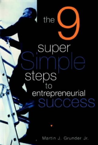 The 9 Super Simple Steps to Entrepreneurial Success,Used