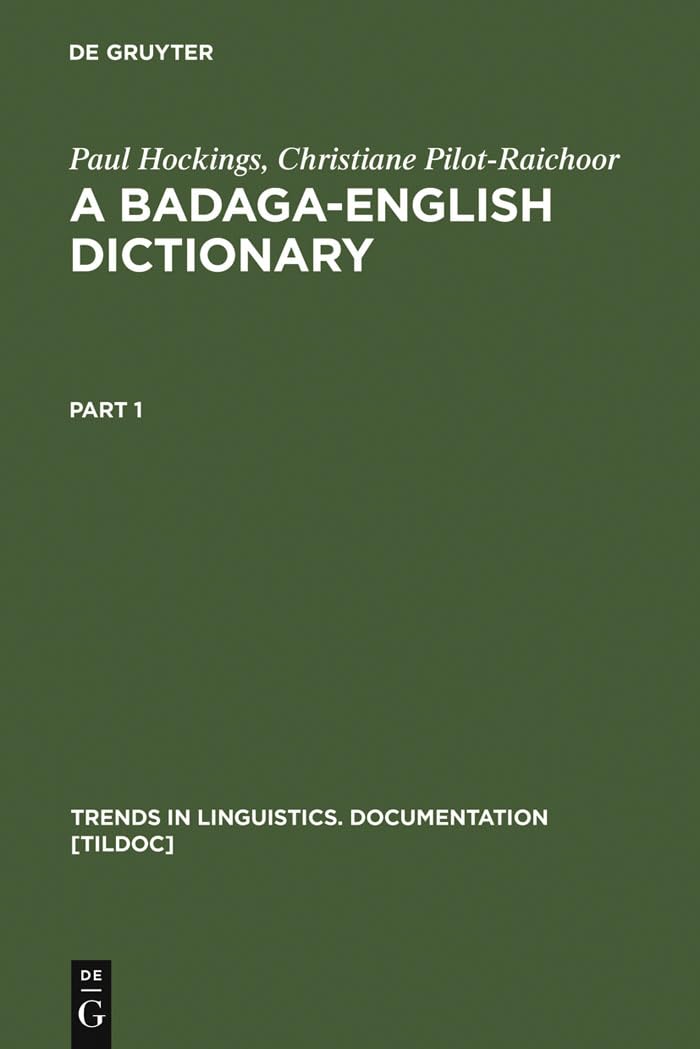 A BadagaEnglish Dictionary (Trends in Linguistics. Documentation [TiLDOC], 8),Used