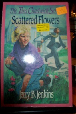 Scattered Flowers (Tara Chadwick Books : No 4),Used